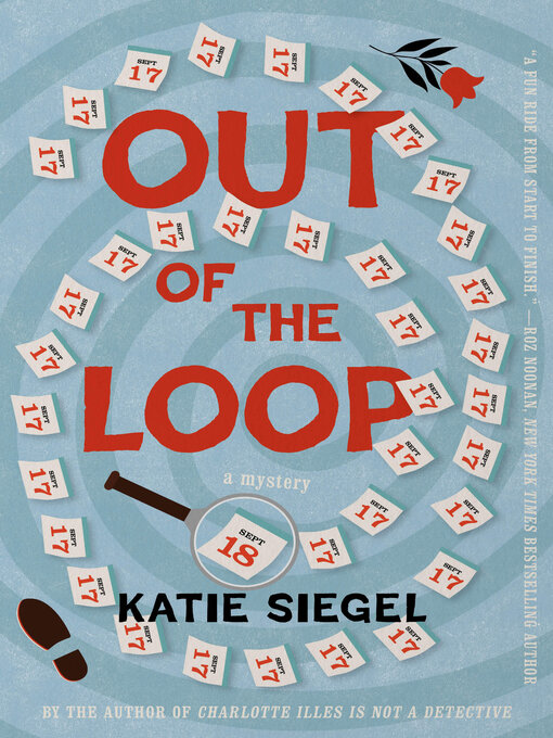 Title details for Out of the Loop by Katie Siegel - Wait list